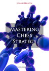 Mastering Chess Strategy By Hellsten Johan Cover Image