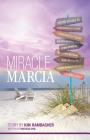 Miracle Marcia By Kim Rambacher Cover Image