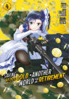 Saving 80,000 Gold in Another World for My Retirement 4 (Manga) (Saving 80,000 Gold in Another World for My Retirement (Manga) #4) By Funa (Created by), Keisuke Motoe, Tozai (Designed by) Cover Image