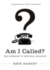 Am I Called?: The Summons to Pastoral Ministry Cover Image