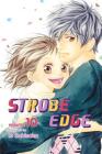 Strobe Edge, Vol. 10 By Io Sakisaka Cover Image