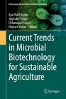 Current Trends in Microbial Biotechnology for Sustainable Agriculture By Ajar Nath Yadav (Editor), Joginder Singh (Editor), Chhatarpal Singh (Editor) Cover Image
