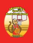 Murphy Goes to Basketball Camp Cover Image