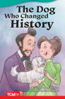 The Dog Who Changed History (Fiction Readers) By Susan Johnston Taylor Cover Image