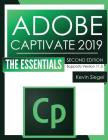 Adobe Captivate 2019: The Essentials (Second Edition) Cover Image