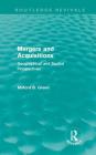 Mergers and Acquisitions (Routledge Revivals): Geographical and spatial perspectives By Milford B. Green Cover Image