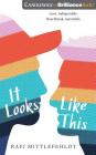It Looks Like This By Rafi Mittlefehldt, Will Ropp (Read by) Cover Image
