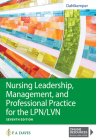 Nursing Leadership, Management, and Professional Practice for the Lpn/LVN By Tamara R. Dahlkemper Cover Image