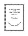 Alpha-Phonics and How to Tutor Phonics Companion Workbook > (Library Edit.): Library Edition Cover Image