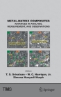 Metal-Matrix Composites: Advances in Analysis, Measurement, and Observations (Minerals) By T. S. Srivatsan (Editor), W. C. Harrigan Jr (Editor), Simona Hunyadi Murph (Editor) Cover Image