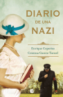 Diario de una nazi / The Diary of a Nazi By Enrique Coperias Cover Image