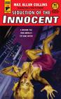 Seduction of the Innocent By Max Allan Collins, Terry Beatty (Illustrator) Cover Image