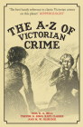 The A-Z of Victorian Crime Cover Image