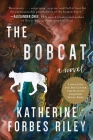 The Bobcat: A Novel Cover Image