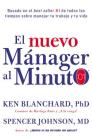 nuevo mánager al minuto (One Minute Manager - Spanish Edition): El método gerencial más popular del mundo Cover Image