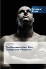 The Remasculation Film: Themes and Variations By Adam Miller Cover Image
