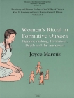 Women's Ritual in Formative Oaxaca: Figure-making, Divination, Death and the Ancestors (Memoirs #33) By Joyce Marcus Cover Image