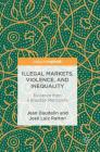 Illegal Markets, Violence, and Inequality: Evidence from a Brazilian Metropolis By Jean Daudelin, José Luiz Ratton Cover Image