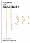 Findings on Elasticity By PARS FOUNDATION (Editor), Hester Aardse (Editor), Astrid Baalen (Editor) Cover Image