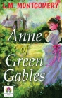 Anne of Green Gables By Lucy Maud Montgomery Cover Image