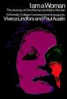 I Am a Woman: The Journey of One Woman and Many Women (Applause Books) By Viveca Lindfors Cover Image