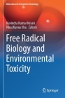Free Radical Biology and Environmental Toxicity (Molecular and Integrative Toxicology) Cover Image