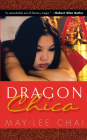 Dragon Chica By May-Lee Chai Cover Image