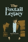 The Foxtail Legacy By David Abromowitz Cover Image