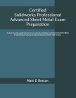 Certified Solidworks Professional Advanced Sheet Metal Exam Preparation: Cswpa-SM By Matt G. Boston Cover Image
