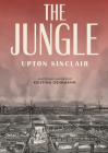 The Jungle: [A Graphic Novel] By Upton Sinclair, Kristina Gehrmann (Adapted by), Kristina Gehrmann (Illustrator), Ivanka Hahnenberger (Translated by) Cover Image
