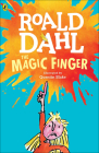 The Magic Finger By Roald Dahl Cover Image
