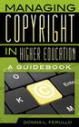 Managing Copyright in Higher Education: A Guidebook Cover Image