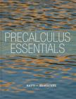 Precalculus Essentials + New Mylab Math with Pearson Etext [With Access Code] Cover Image