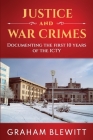 Justice and War Crimes By Graham Blewitt Cover Image