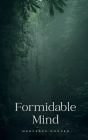 Formidable Mind By Mercedes Hoover Cover Image