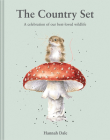 The Country Set: A Celebration of Our Best-loved Wildlife By Hannah Dale Cover Image