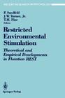 Restricted Environmental Stimulation: Theoretical and Empirical Developments in Flotation Rest (Recent Research in Psychology) Cover Image