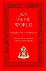 Joy for the World: A Buddhist Play (Tibetan Translation Series) By Candragomin, Michael Hahn (Translator) Cover Image