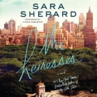 The Heiresses By Sara Shepard, Ilyana Kadushin (Read by) Cover Image