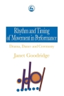Rhythm and Timing of Movement in Performance: Drama, Dance and Ceremony Cover Image