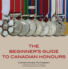 The Beginner's Guide to Canadian Honours Cover Image