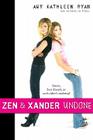 Zen and Xander Undone Cover Image