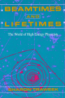 Beamtimes and Lifetimes: The World of High Energy Physicists Cover Image