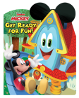 Mickey Mouse Funhouse Get Ready for Fun! By Disney Books, Disney Storybook Art Team (Illustrator) Cover Image