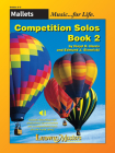 Competition Solos, Bk 2 Mallet Percussion: Book & CD By Floyd Harris (Composer), Edmund Siennicki (Composer) Cover Image