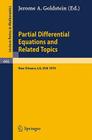 Partial Differential Equations and Related Topics: Ford Foundation Sponsored Program at Tulane University, January to May, 1974 (Lecture Notes in Mathematics #446) By J. a. Goldstein (Editor) Cover Image