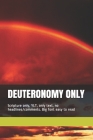 Deuteronomy Only: Scripture only, YLT, only text, no headlines/comments. Big font easy to read Cover Image