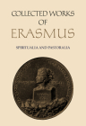 Collected Works of Erasmus: Spiritualia and Pastoralia, Volumes 67 and 68 Cover Image