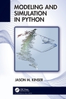 Modeling and Simulation in Python By Jason M. Kinser Cover Image