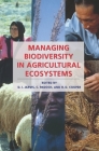 Managing Biodiversity in Agricultural Ecosystems By D. I. Jarvis (Editor), Christine Padoch (Editor), H. D. Cooper (Editor) Cover Image